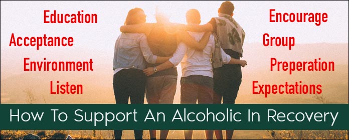 how to support an alcoholic in recovery